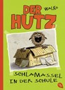 Der Hutz - Schlamassel in der Schule - Walko - 9783641157661