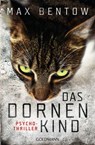 Das Dornenkind - Max Bentow - 9783641158026