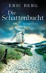 Die Schattenbucht - Eric Berg - 9783641158880