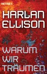 Warum wir träumen - Harlan Ellison - 9783641160708