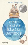 Mein bester letzter Sommer - Anne Freytag - 9783641164522