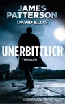 Unerbittlich - James Patterson ; David Ellis - 9783641166557