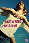 Schwebezustand - Andreas Jungwirth - 9783641167431