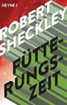 Fütterungszeit - Robert Sheckley - 9783641169039