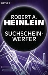 Suchscheinwerfer - Robert A. Heinlein - 9783641169794