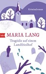 Tragödie auf einem Landfriedhof - Maria Lang - 9783641171261