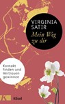 Mein Weg zu dir - Virginia Satir - 9783641171414