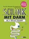 Schlank mit Darm - Michaela Axt-Gadermann - 9783641174491