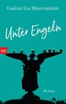 Unter Engeln - Gudrún Eva Mínervudóttir - 9783641176105