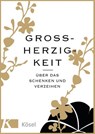 Großherzigkeit - Petra Kummermehr - 9783641176532