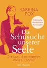 Die Sehnsucht unserer Seele - Sabrina Fox - 9783641179694
