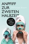 Anpfiff zur zweiten Halbzeit - Christian Eisert - 9783641180140