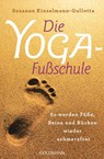 Die Yoga-Fußschule - Susanne Kinzelmann-Gullotta - 9783641180294