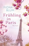 Frühling in Paris - Fiona Blum - 9783641180409