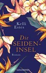 Die Seideninsel - Kelli Estes - 9783641182496