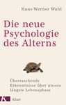 Die neue Psychologie des Alterns - Hans-Werner Wahl - 9783641184643
