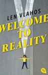 Welcome to Reality - Len Vlahos - 9783641184872