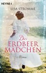 Das Erdbeermädchen - Lisa Stromme - 9783641186715