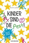 Kinder sind die Pest! - Bunmi Laditan - 9783641187378