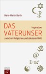 Das Vaterunser - Hans-Martin Barth - 9783641189327