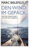 Den Wind im Gepäck - Marc Bielefeld - 9783641189792