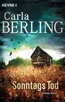 Sonntags Tod - Carla Berling - 9783641192204