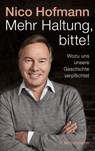 Mehr Haltung, bitte! - Nico Hofmann ; Thomas Laue - 9783641193133