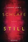 Schlafe still - Luana Lewis - 9783641194505
