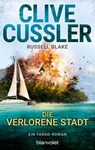 Die verlorene Stadt - Clive Cussler ; Russell Blake - 9783641194864