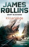 Killercode - James Rollins ; Grant Blackwood - 9783641195151
