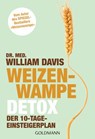 Weizenwampe - Detox - Dr. med. William Davis - 9783641196660