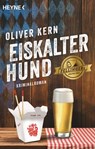 Eiskalter Hund - Oliver Kern - 9783641197520
