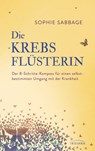 Die Krebsflüsterin - Sophie Sabbage - 9783641198008