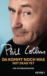 Da kommt noch was - Not dead yet - Phil Collins - 9783641198350