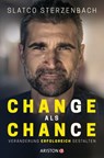 Change als Chance - Slatco Sterzenbach - 9783641201029