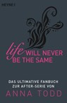 Life will never be the same -  - 9783641201609