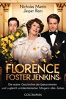 Florence Foster Jenkins - Nicholas Martin ; Jasper Rees - 9783641203559