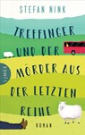 Treffinger und der Mörder aus der letzten Reihe - Stefan Nink - 9783641205904