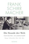 Die Stunde der Welt - Frank Schirrmacher - 9783641208141