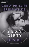 Sexy Dirty Desire - Carly Phillips ; Erika Wilde - 9783641208431