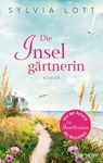 Die Inselgärtnerin - Sylvia Lott - 9783641209568
