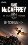 Drachenwege - Anne McCaffrey ; Todd McCaffrey - 9783641210052