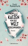 Wenn alle Katzen von der Welt verschwänden - Genki Kawamura - 9783641214944