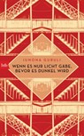 Wenn es nur Licht gäbe, bevor es dunkel wird - Iunona Guruli - 9783641216375