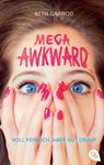 Mega Awkward - Voll peinlich, aber gut drauf - Beth Garrod - 9783641217778