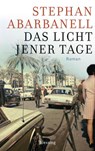 Das Licht jener Tage - Stephan Abarbanell - 9783641218010