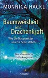 Baumweisheit und Drachenkraft - Monnica Hackl - 9783641220662