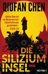 Die Siliziuminsel - Qiufan Chen - 9783641221829