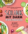 Schlank mit Darm Kochbuch - Michaela Axt-Gadermann - 9783641222093