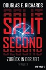Split Second - Zurück in der Zeit - Douglas E. Richards - 9783641222710